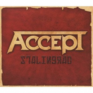 ACCEPT  Latest Album『STALINGRAD』 UICN-9005/3,600円（税込）